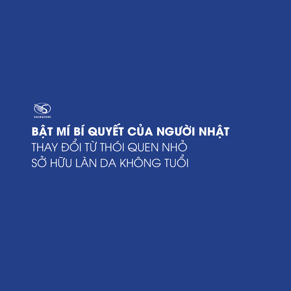 BẬT MÍ BÍ QUYẾT CỦA NGƯỜI NHẬT | THAY ĐỔI TỪ THÓI QUEN NHỎ - SỞ HỮU LÀN DA KHÔNG TUỔI