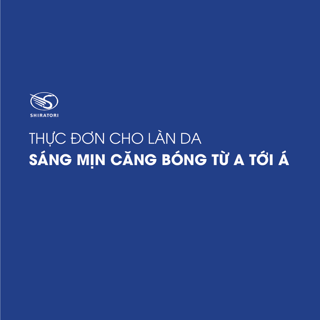 THỰC ĐƠN CHO LÀN DA SÁNG MỊN CĂNG BÓNG TỪ A TỚI Á