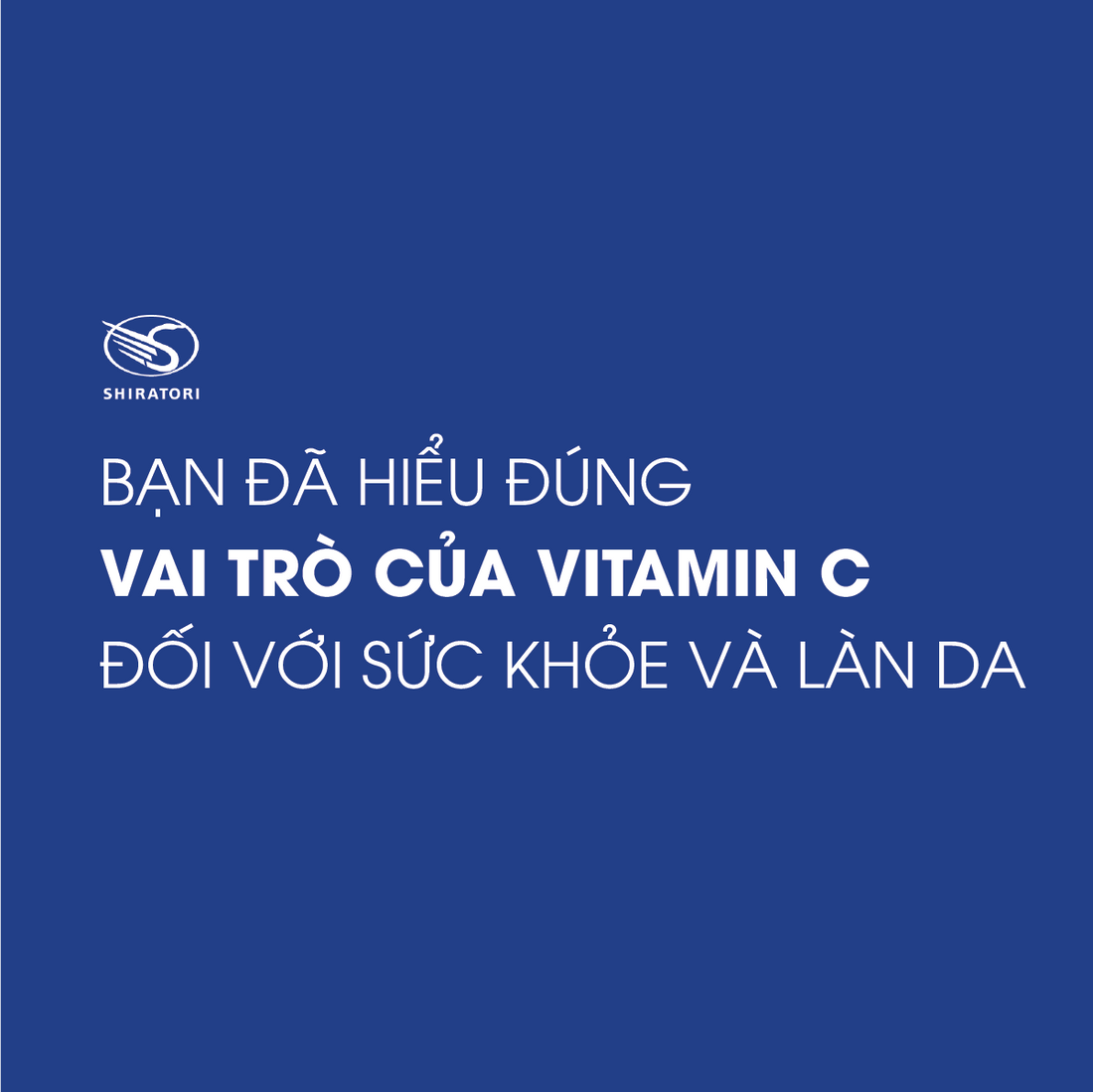 VITAMIN C – DƯỠNG CHẤT VÀNG CHO SỨC KHỎE VÀ LÀN DA PHỤ NỮ
